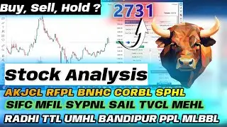 01-28 | Nepse & Stock Analysis | AKJCL, SYPNL, SAIL, BANDIPUR, PPL, BNHC, RFPL, SIFC, TVCL, UNHL