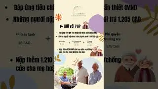 CHI PH&Iacute; BẢO L&Atilde;NH &Ocirc;NG B&Agrave;/ CHA MẸ SANG CANADA L&Agrave; BẢO NHI&Ecirc;U?