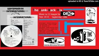 The Funk-Back Mix (DMC Mix by DJ Kaippa September 1986)