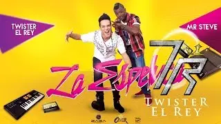 Twister El Rey Ft. Mr Steve - La Espeluca [Original]