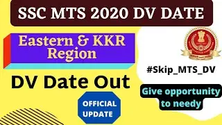 SSC MTS DV Date Out || Eastern Region DV Date || Check your name in DV list || KKR Region ||