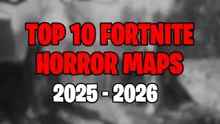 10 ЛУЧШИХ творческих карт ужасов Fortnite (2025–2026)