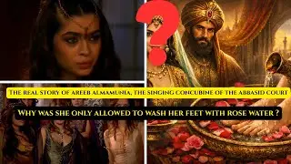 Areeb : The Slave Girl (Qiyan) Who Only Washed Her Feet with Rose Water 🌹