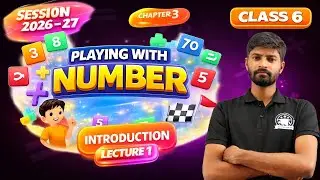 Class 6 Maths Chapter 3 | Playing with Numbers | Introduction | Hindi Medium
