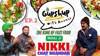 GupShup with Amanzz Nikki Chat Bhandar - ਨਿੱਕੀ ਚਾਟ ਭੰਡਾਰ PODCAST Episode 2