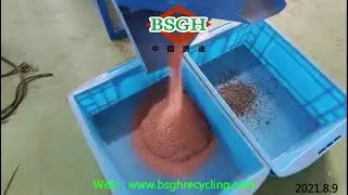 Copper Recovery, Cable Wire Chopping Machine Granulate Your Scrap Wires From BSGH Made In China
