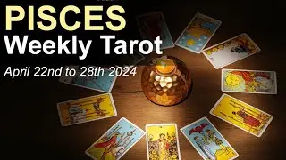 PISCES WEEKLY TAROT READING 