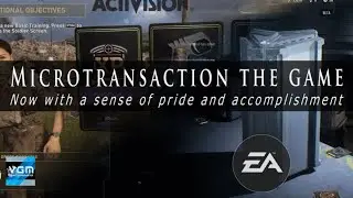 EA & Activision's Microtransaction The Game