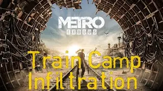 Metro Exodus Complete Edition: Chapter 3 Train Camp Infiltration - 2K  No Commentary on RTX 3060