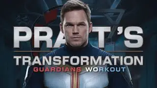 Chris Pratt's Guardians of the Galaxy Transformation Plan