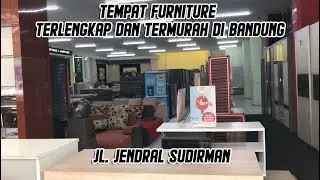 TEMPAT FURNITURE TERLENGKAP + HARGA BERSAHABAT DI BANDUNG