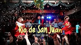 R&iacute;o de San Juan - El Bagualito (Audio en Vivo) 2025