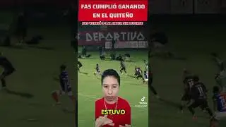 Parte 1 🔴🔵🐯 FAS venci&oacute; 3-1 al Inter #fas #cdfas #clubdeportivofas