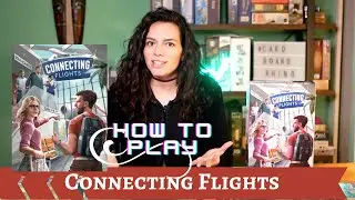 How to play Connecting Flights - Play it Right | Cardboard Rhino