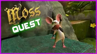 Moss Oculus Quest Playthrough -  Platformer Puzzle Adventure Game In Virtual Reality