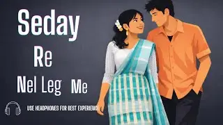 Seday Re Nel Leg Me | Santali Cover Song | Santhali video 2026