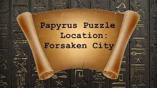 Papyrus scroll puzzle - Forsaken City | Aasassin's Creed: Origins