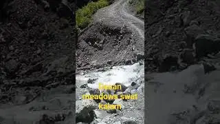 desan meadows swat kalam#swat #kalam#desanmeadowskalam #gulvlogs