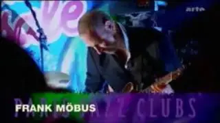 Frank M&ouml;bus - Da, da, da,  Der rote Bereich, Feioada de chocos - Paris Jazz Clubs
