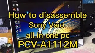 Sony vio PCV-A1112M disassemble || over heating || hang || not responding fix || open and cleaning