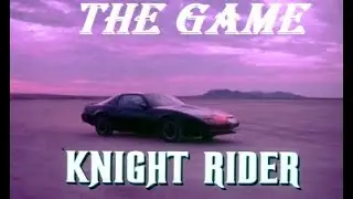 Knight Rider 1 Complete All Missions