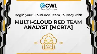 Introducing Multi Cloud Red Team Analyst Course | Cyber Security | CyberWarFare Labs