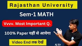 Most Important Questions For sem-1 Math by Aj sir