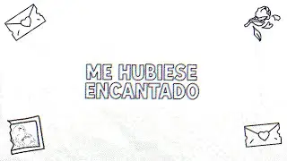 ME HUBIESE ENCANTADO - VIDEO LYRICS OFICIAL