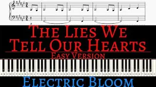The Lies We Tell Our Hearts (From Electric Bloom) | EASY piano cover by Pianotato