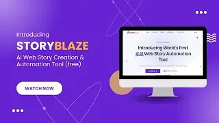 StoryBlaze - The #1 AI Web Story Creation & Automation tool