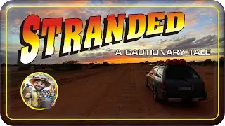 Stranded in the Outback.