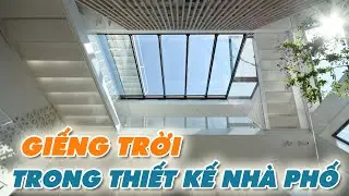 Kinh nghiệm xây giếng trời cho nhà phố