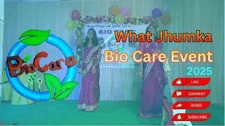 What Jhumka - Dance Cover | | Bio Care 2025
