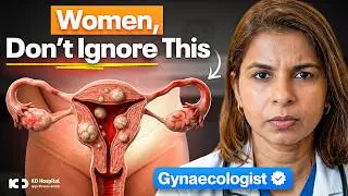 Heavy Periods Are NOT Normal | Fibroids Explained by Doctor | KD Hospital