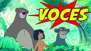 Las voces detras de EL LIBRO DE LA SELVA