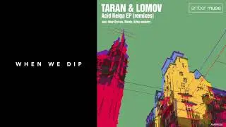 Taran & Lomov - Acid (Onur &Ouml;zman's Horizon) [Amber Muse]
