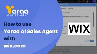 How to Quickly Set Up Yaraa AI Sales Agent with Wix | #wixwebsite