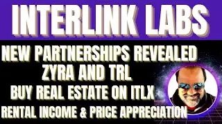 Interlink & ITLX New Partnership  | BUY PROPERTY WITH itlx | #itlg #interlink #INTERLINKVIDEOCONTEST