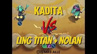 Kadita Dragon Altar VS Ling Titan & NOLAN B3.EXE