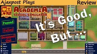 Academia : School Simulator - Review: Pass or Fail? Or Try Again?