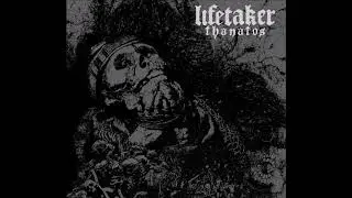 Lifetaker - Thanatos EP (2018) Full Album HQ (Death Metal/Grind)