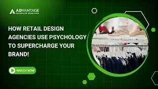 How Retail Design Agencies Use Psychology to Supercharge Your Brand!