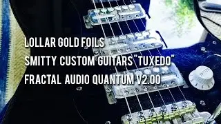 Smitty Tuxedo and Lollar Gold Foils