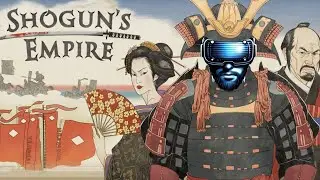 Shogun`s Empire | Turowa strategia od tw&oacute;rc&oacute;w serii Warplanes | Quest 3