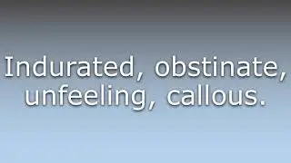 What does Indurate mean?