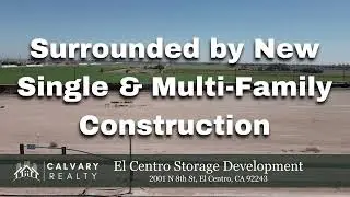 Hope Self Storage Development | El Centro, CA
