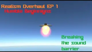 Realism Overhaul Career EP1 Humble beginnings: Breaking the sound barrier