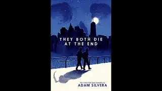 November '25 Meeting | They Both Die at the End by Adam Silvera