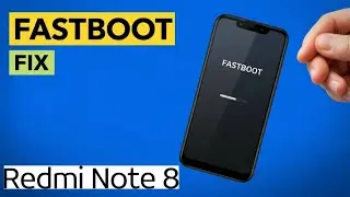 Redmi Note 8 Stuck On Fastboot Screen | Full Guide