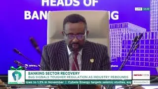 Banking Sector Recovery: BoG Signals Tougher Regulations Amid Rebound | News Feed
